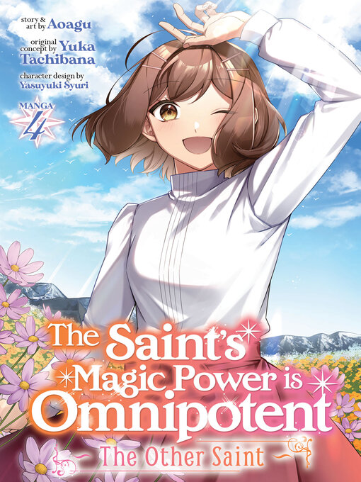 Title details for The Saint's Magic Power is Omnipotent: The Other Saint, Volume 4 by Yuka Tachibana - Available